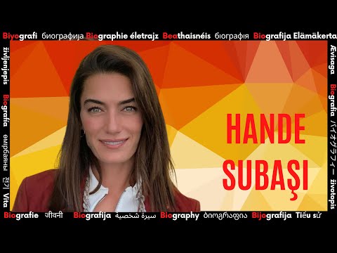 Hande Subaşı Kim?   ➤  Ünlü Sanatçının Biyografisi