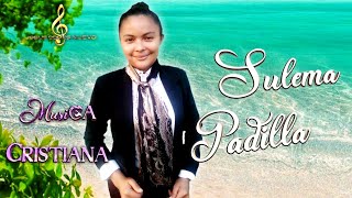 Sulema Padilla -De Tal Manera-Video lyric (2020)