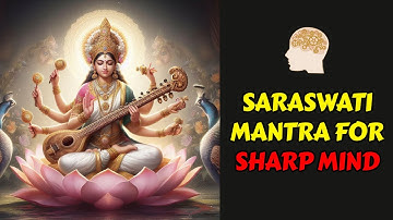 🌟 Saraswati Mantra For Sharp Mind  📚💡Unlock the Power of Saraswati Mantra for a Sharper Mind! 🚀