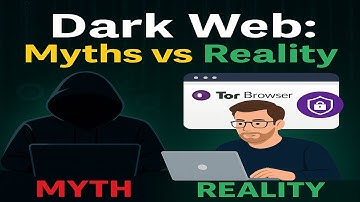 Exploring the Dark Web: Myths vs. Reality | Unveiling the Truth Behind the Hidden Internet