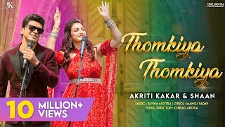 Thomkiya Thomkiya Official Music Video| Akriti Kakar | Shaan | Suvam| Manoj | Hindi Bangla Pujo Song chords