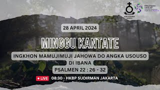 (LIVE) Ibadah Pagi - Kebaktian Pagi // 28.04.2024 - 08:30 WIB
