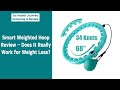 Smart Weighted Hoop Review: Does It Really Work for Weight Loss? 🔥