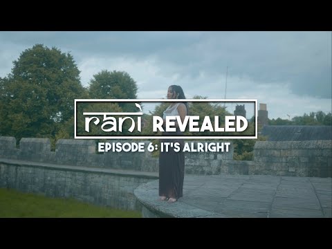 Saloni | RANI REVEALED | Episode 6 - It's Alright