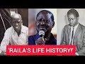 Life history of raila odinga from a baby to baba