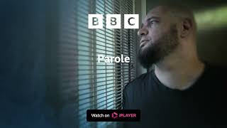 Parole - Trailer | BBC