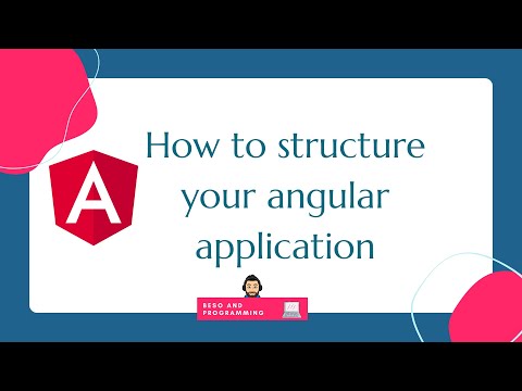 How To Structure Your Angular Project.