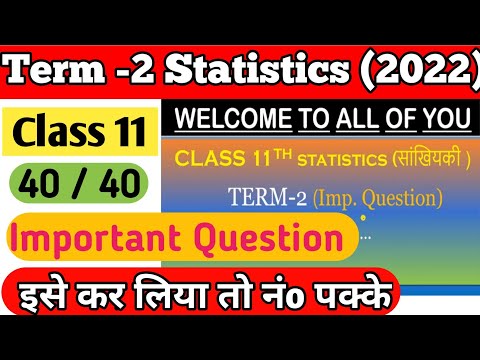 Important Question of Statistics term 2 | Class 11 |Class 11 important question of statistic term 2