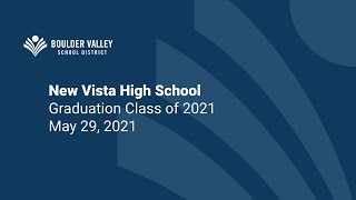 New Vista HS Graduation 2021 - May 29, 2021