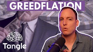 GREEDFLATION: Causing inflation or fringe theory?