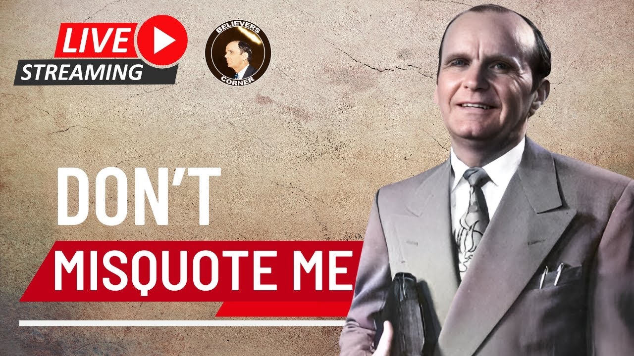 Don't Misquote Me: Listen Again! | William Branham