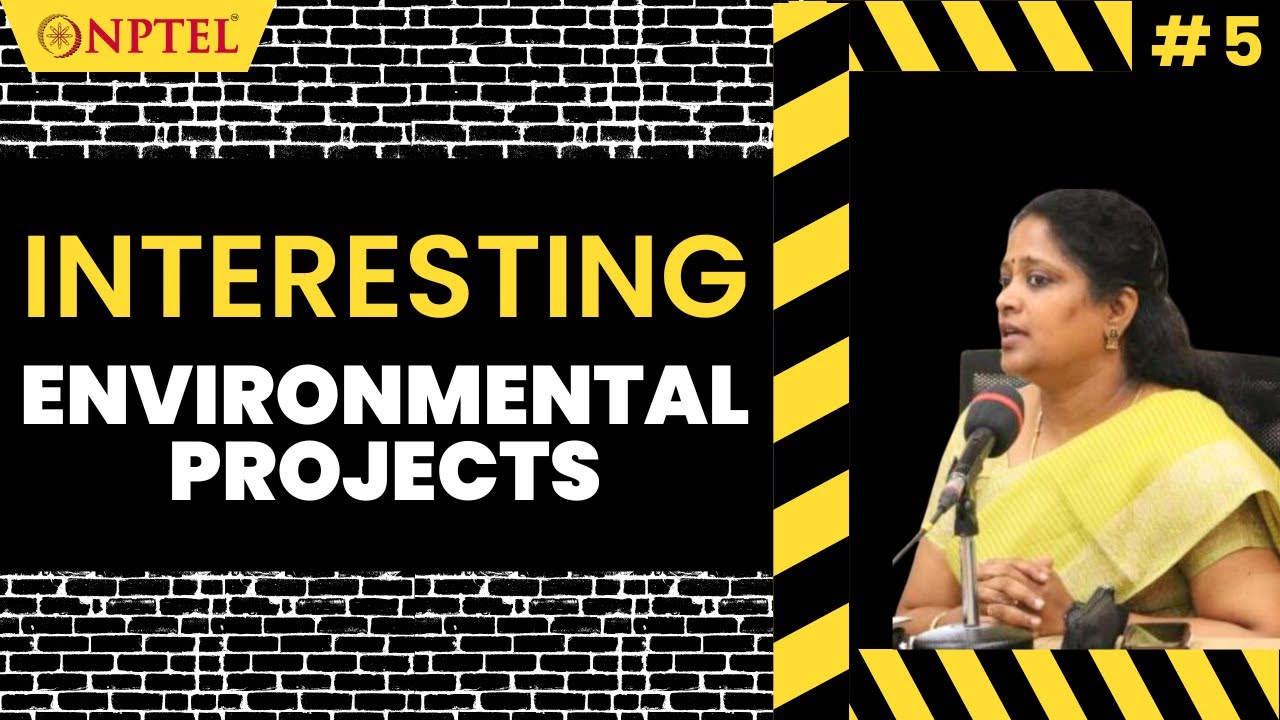 #5 Interesting Environmental Projects | Introduction to Civil Engineering Profession