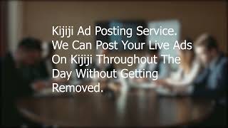 Kijiji Posting Service - How To Post An Ad On Kijiji - Kijiji Ad Poster screenshot 2