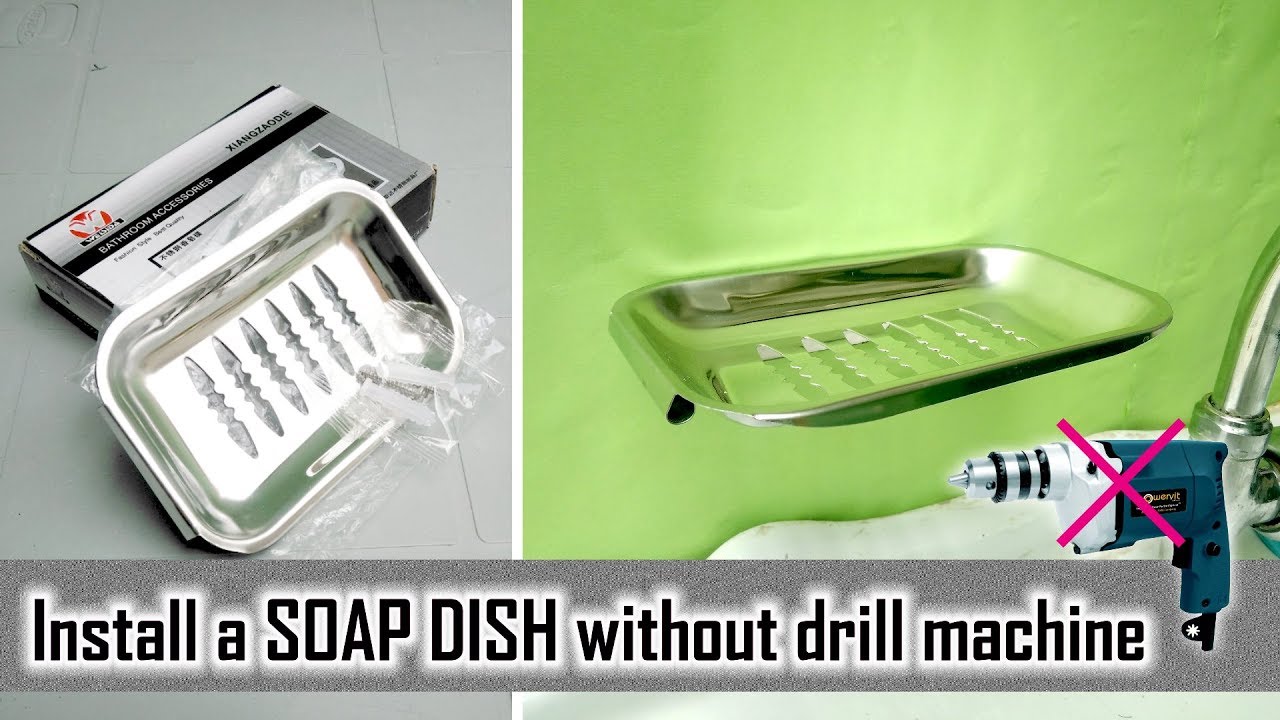Install a Soap dish without drill machine - YouTube