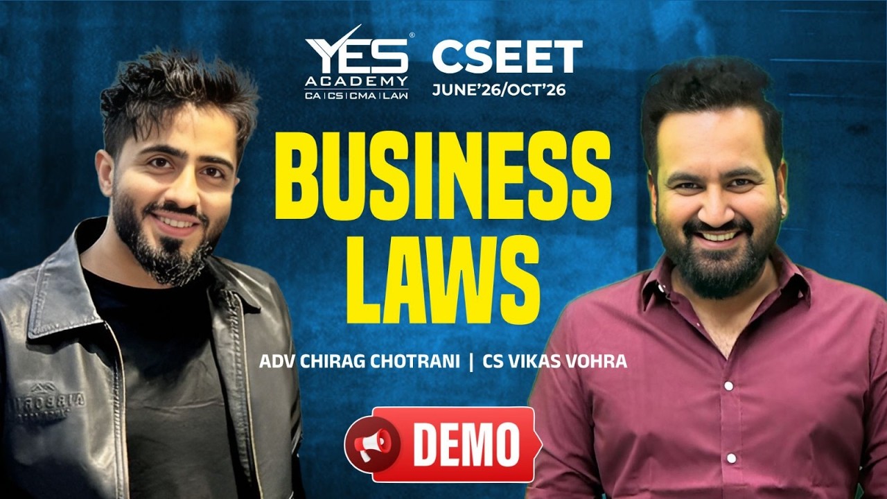 CSEET Business Laws Demo Lecture  | June 2026 / Oct 2026 Exam | Adv Chirag Chotrani & CS Vikas Vohra
