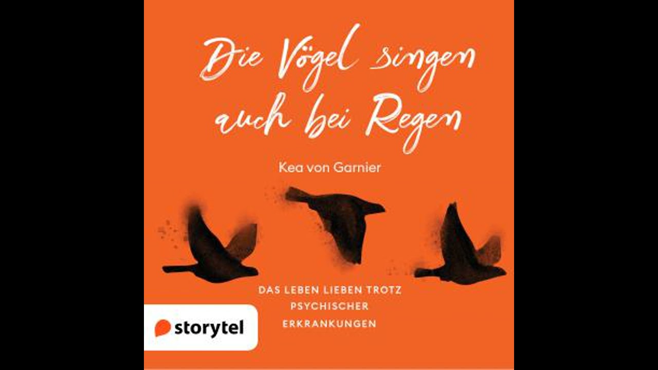 Die Vögel singen auch bei Regen - Kea Von Garnier