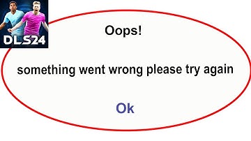 Fix DLS 24 App Oops Something Went Wrong Error | Fix DLS 24 went wrong error |PSA 24