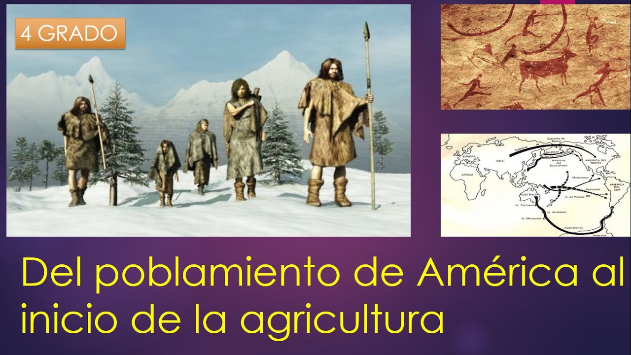 TEMA 1 HISTORIA: Del poblamiento de América al inicio de la agricultura