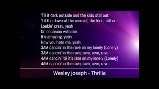 Wesley Joseph - Thrilla (Lyrics)