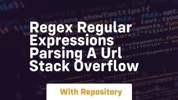 regex Regular Expressions Parsing a url Stack Overflow