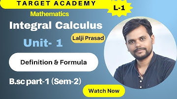 B.sc(part-1) | Sem-2 | L-1 |  Integral calculus | Lalji Prasad | @Sudipstudypoint