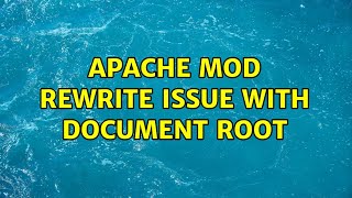 apache mod rewrite issue with document root (2 Solutions!!)