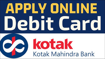 Apply Online Kotak Bank Debit Card on Mobile Banking