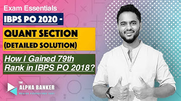 Detailed IBPS PO 2020- "Quantitative section Discussion"| By Mr. CHIRAG CHOPRA, IBPS PO 2018- AIR 79