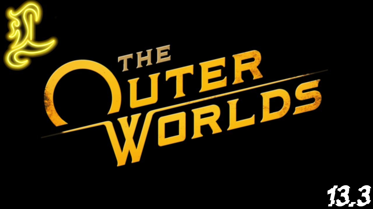 The Outer Worlds Shovel Run Episode 13.3