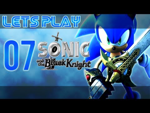 Let's Play Sonic and the Black Knight - Episode 7