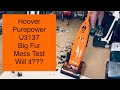 Hoover Purepower U3137 Big Fur Mess Test