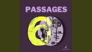 Download Lagu Passages (dedicated to Huai Seng Chong) MP3