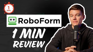 Is RoboForm Any Good? Auto-Fill and Secure Your Web Forms 🤖 1min Review ⏱️