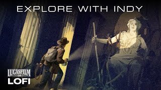Adventure with Indiana Jones | Lucasfilm Lofi