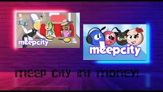 Meep city inf money