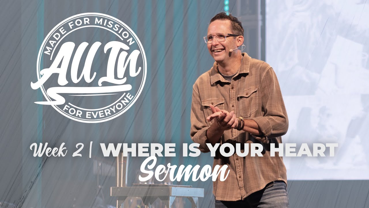 Где твоё сердце? | Всё за всех [Проповедь]