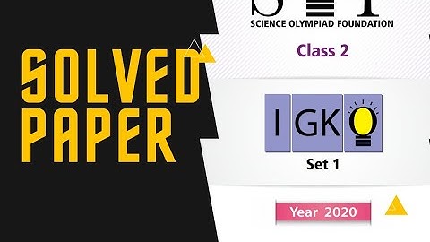 IGKO Class 2 Previous year paper 2020 SET 1/general knowledge Olympiad/IMO/NSO/IEO/maths olympiad