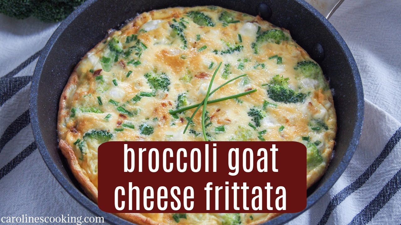 Broccoli goat cheese frittata YouTube