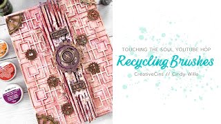 ⭐Touching the soul YouTube hop ⭐ 🎨  Mixed Media 🎨 Creating a canvas using recycled brushes