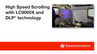 Keynote Photonics: High Speed Scrolling with LC9000X and DLP® technology