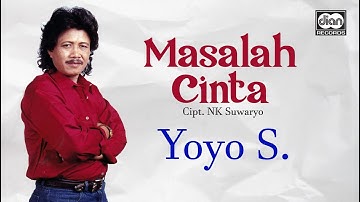 Masalah Cinta - Yoyo Suwaryo | Official Music Video