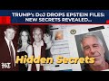 DOJ Releases Epstein Files: Explosive Documents Spark Global Outrage and New Questions