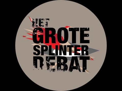 Het Grote Splinter Debat ep1