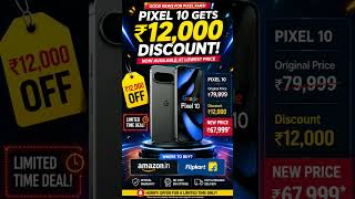 Google pixel 10 gets Rs 12,000 discount: where to buy