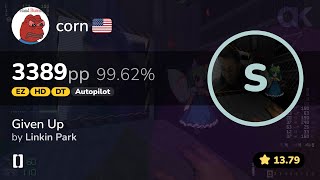 AUTOPILOT PP RECORD // Woey | Linkin Park - Given Up +EZHDDTAP 99.62% 3389pp FC