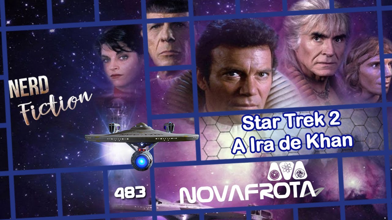 Star Trek II: A Ira de Khan - Nerd Ficiton