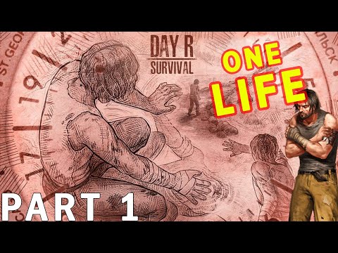 Starting Over | DAY R SURVIVAL [One Life] – Walkthrough Gameplay – Part 1