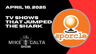 Sporcle TV Shows That Jumped the Shark The Mike Calta Show