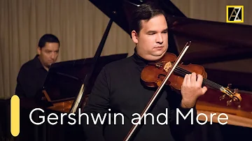 Gershwin and More | Antal Zalai, violin 🎵 classical music 🎵 jazz