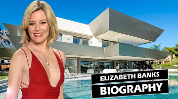 Elizabeth Banks  | Biography | Lifestyle | Networth | Family